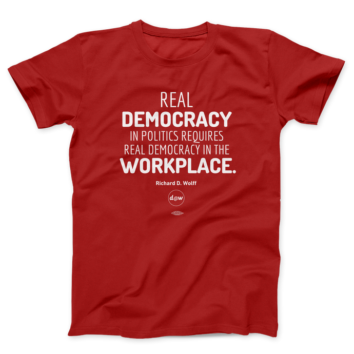 Richard Wolff Quote T-Shirt