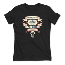Load image into Gallery viewer, Resistance is in Full Bloom T-Shirt