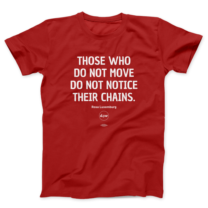 Rosa Luxemburg Quote T-Shirt