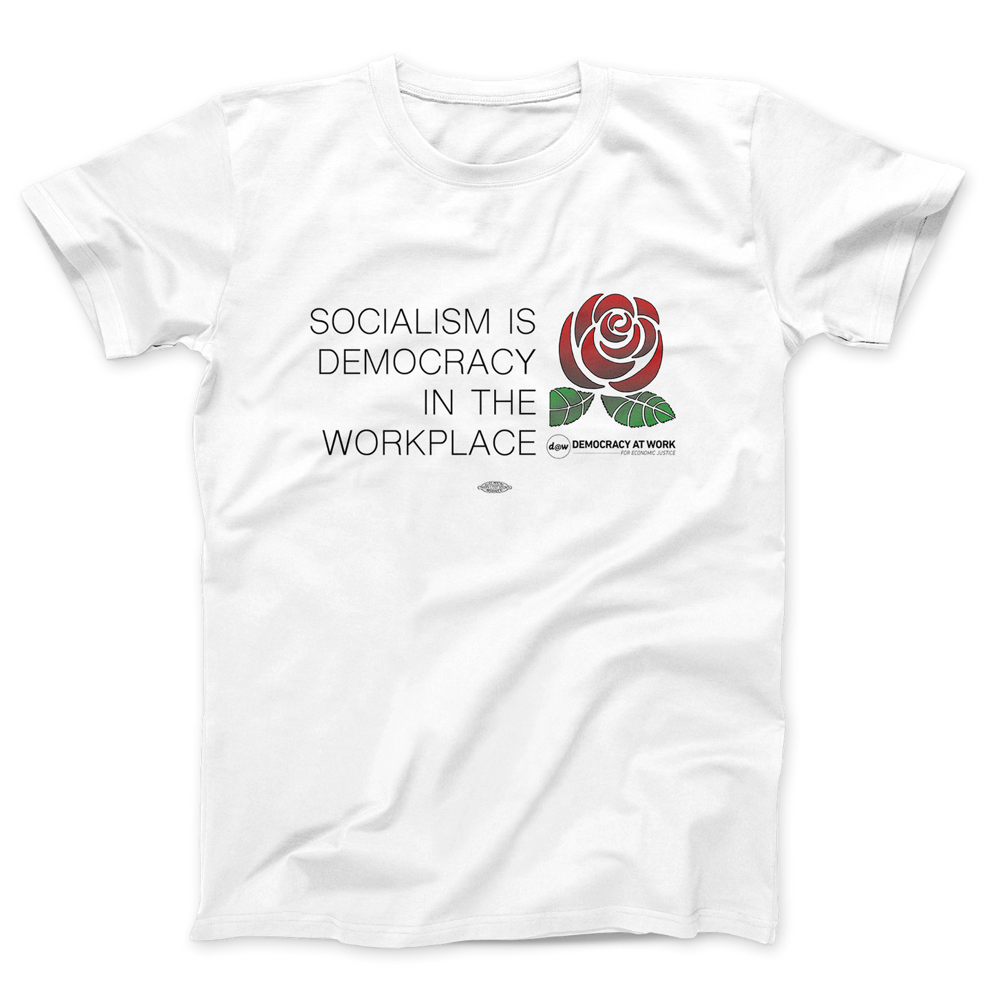 Socialism In The Workplace T-Shirt